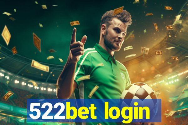 522bet login